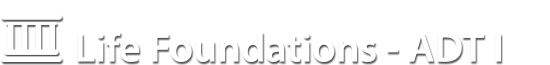 Life Foundations - ADT I